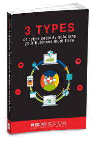 3 Types of Cybersecurity Solutions eBook cover – Red Key Solutions